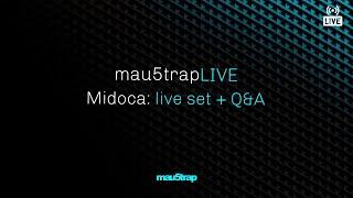 mau5trapLIVE: Midoca live set + Q&A