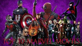 My Top 10 Marvel Movies