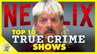 Top 10 Jaw Dropping NETFLIX True Crime Series Worth Binge Watching | Flick Connection