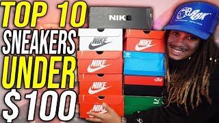 TOP 10 BEST SNEAKERS UNDER $100 RIGHT NOW IN 2020