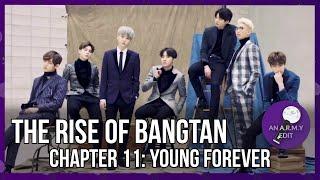 THE RISE OF BANGTAN - Chapter 11: Young Forever