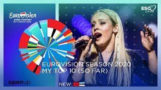 My Top 10 (so far): Eurovision Season 2020 // New: 