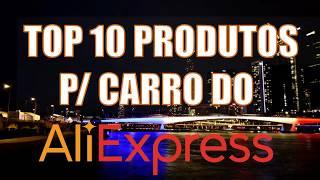 Top 10 Acessórios  para Carros do AliExpress em 2020