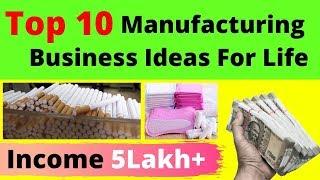 Top 10 Manufacturing Business Ideas || Small Business Ideas In India In Hindi