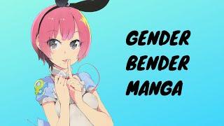 Top 10 Gender Bender Manga Where a Guy Turns Into a Girl—"My Pee Pee Confused"