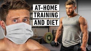 How To Adjust Training & Diet For Coronavirus + At Home Workouts (No Equipment Needed!)