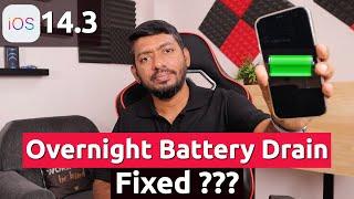 iPhone Battery Overnight Drain Problem Fixed in iOS 14.3?