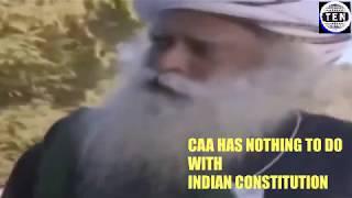 Sadhguru: #CAA has nothing to do with our Constitution