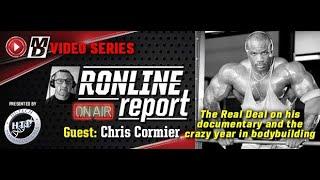 The Ronline Report | Chris Cormier