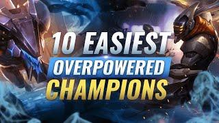10 FASTEST & EASIEST Champs For Climbing Ranked - League of Legends