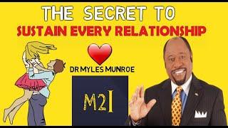 The Secret to Every Succesful Relationship by Myles Munroe  | #1 Tip to a happier Relationship