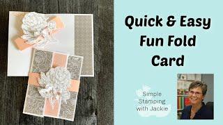 How to Make a Gorgeous Fun Fold Card in Under 10 Minutes