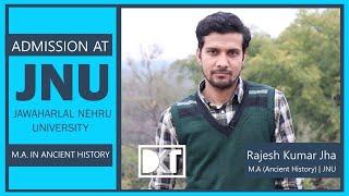 Top Institutes | JNU | How to get admission in Masters in Ancient History | By Rajesh Kumar Jha