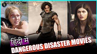 Disaster Movies: Top 10 Best Disaster Movies In Hindi (2021) [World's End] | Natural Disaster Movies