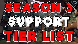 Season 3 Ranked Support Tier List!