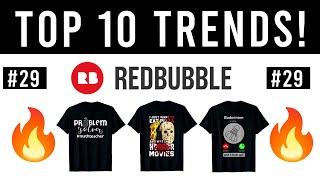 Top 10 Redbubble Trends of the Week #29 | BEST SELLERS!? 