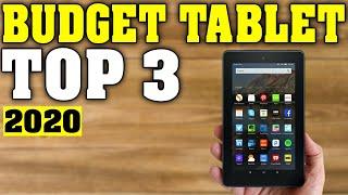TOP 3: Best Budget Tablet 2020