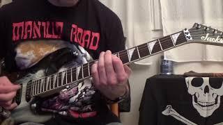 Top 10 Riffs Manilla road (Part  2) (Guitar cover)