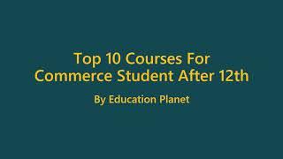 Top 10 courses for commerce student after 12th