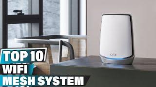 Best Wifi Mesh System In 2021 - Top 10 Wifi Mesh Systems Review