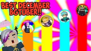 Top 10 Best BGTUBER In December!!(MATTSUN BG,Amaan BG,TylerBanks,Nawaz BG, Vince BG,Yummy BG,JingYT)