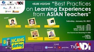 Best Practices on Learning Experiences from ASIAN Teachers - Ketikata -  TV ANDI