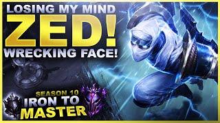 LOSING MY MIND BUT WRECKING FACE ON ZED! - Iron to Master S10 | League of Legends