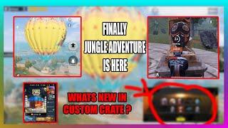 PUBG MOBILE JUNGLE ADVENTURE MODE IS FINALLY HERE | WHATS IN CUSTOM CRATE ? | HOT AIR BALLOON