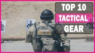 Top 10 Amazing Tactical Gears You Need to See 2020