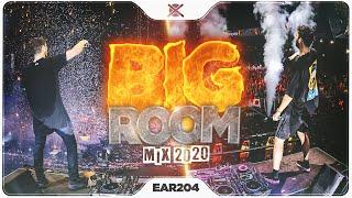 Big Room Mix 2020 
