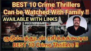 Top 10 Best Crime Thrillers | Watch with Family | #Filmicraft Arun