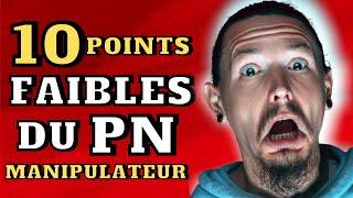 10 POINTS FAIBLES DU PERVERS NARCISSIQUE MANIPULATEUR