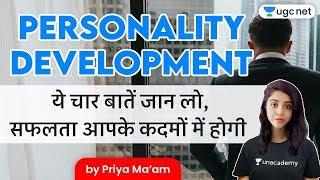 Personality Development | Top Four Personality Improvement Skills You Need To Adopt | By Priya Ma'am