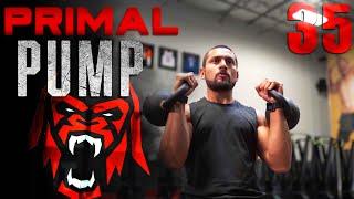 Primal Pump 35 | Kettlebell & Barbell Strength Circuits