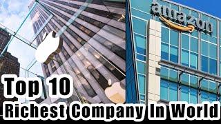 Top 10 Richest Company in the World || Informative Video || MAKB TV # EPISODE 02