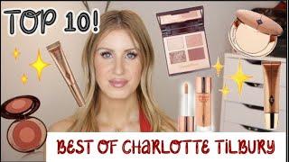 BEST OF CHARLOTTE TILBURY | TOP 10 CHARLOTTE TILBURY PRODUCTS YOU NEED IN YOUR COLLECTION ❤️