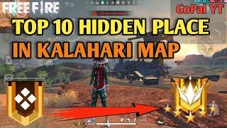 || KALAHARI MAP TOP 10 HIDDEN PLACE FREE FIRE || GoPal YT ||