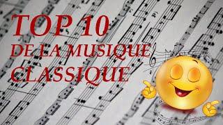 TOP 10 DES COMPOSITEURS DE MUSIQUE CLASSIQUE (high quality audio)