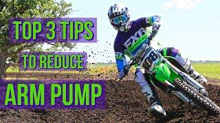 Top 3 Tips to Reduce Arm Pump|Motocross Riding Tip