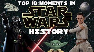 Top 10 Moments in Star Wars History