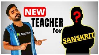 Introducing New Teacher for class 9th and 10th Sanskrit