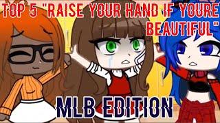 ✨❣️Top 5 "Raise your hand if you're beautiful" Meme MLB EDITION (Read desc)