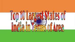 Top 10 Largest States of India in Terms of Area