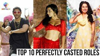 Top 10 Perfectly Casted Roles in Bollywood | Top 10 | Brainwash