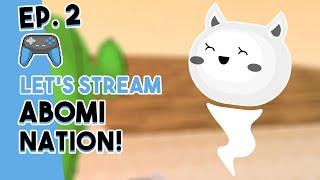 ABOMI NATION IS HERE! | Streaming with the Developer!