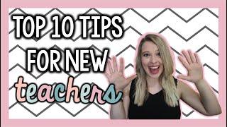 10 TIPS FOR FIRST YEAR TEACHERS/DEAR FIRST YEAR TEACHER