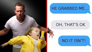 r/entitledparents | "LET HIM GRAB YOU! IT'S NORMAL!"