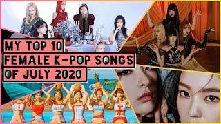 My Top 10 Female K-Pop Songs of July 2020