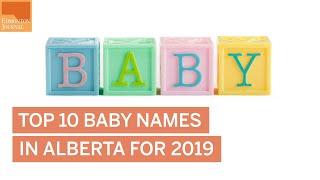 Top 10 Baby Names in Alberta for 2019