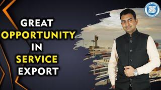 Great Opportunity in Service Export | Top 5 Service Export From India | Export Service in LOW Budget